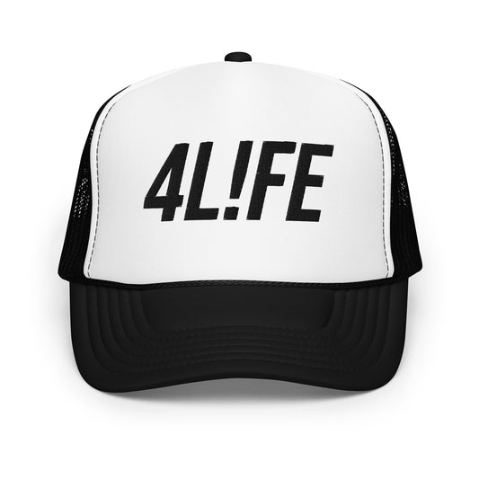 4L!FE Foam trucker hat